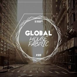 Album cover of Global House Fabric, Pt. 28