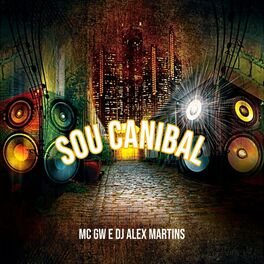 Album cover of Sou Canibal