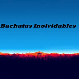 Album cover of Bachatas Inolvidables