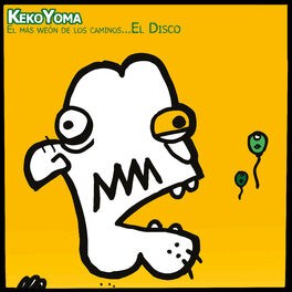 Album cover of El Más Weón de los Caminos...El Disco