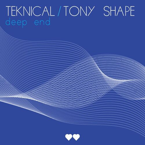  Teknical & Tony Shape - Deep End (2023) 