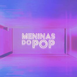Album cover of Meninas do Pop