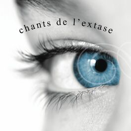 Album cover of Les Chants De L'Extase