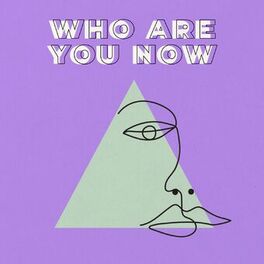 Album cover of Who Are You Now
