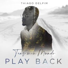 Album cover of Tens Meu Mundo (Playback)