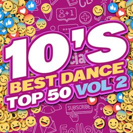 Album cover of 10's Best Dance Top 50 (Volume 2)
