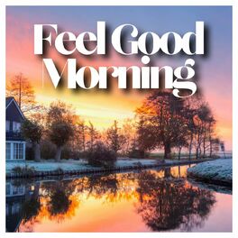 Album cover of Feel Good Morning