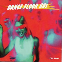 Album cover of Dance Floor 80s, Vol. 2