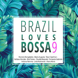 Album cover of Brazil Loves Bossa, Vol. 9