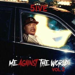 Album cover of Me Against The World Vol. 3