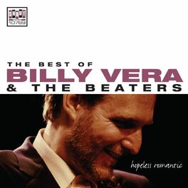 Album cover of The Best of Billy Vera & The Beaters: Hopeless Romantic