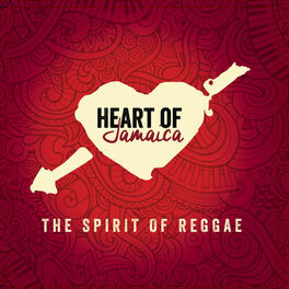 Album cover of Heart of Jamaica, the Spirit of Reggae