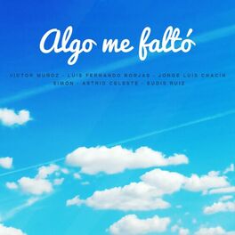 Album cover of Algo Me Faltó