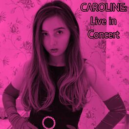 Album cover of Caroline: Live in Concert