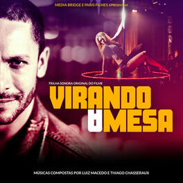 Album cover of Virando a Mesa - Trilha Sonora