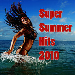 Album cover of Super Summer Hits 2010
