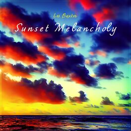 Album cover of Sunset Melancholy - Serenades for the Setting Sun