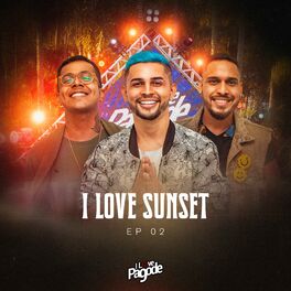 Album cover of I Love Sunset, EP 02