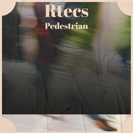 Album cover of Rtecs Pedestrian