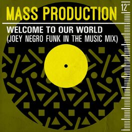 Album cover of Welcome to Our World (Joey Negro Funk In the Music Mix)