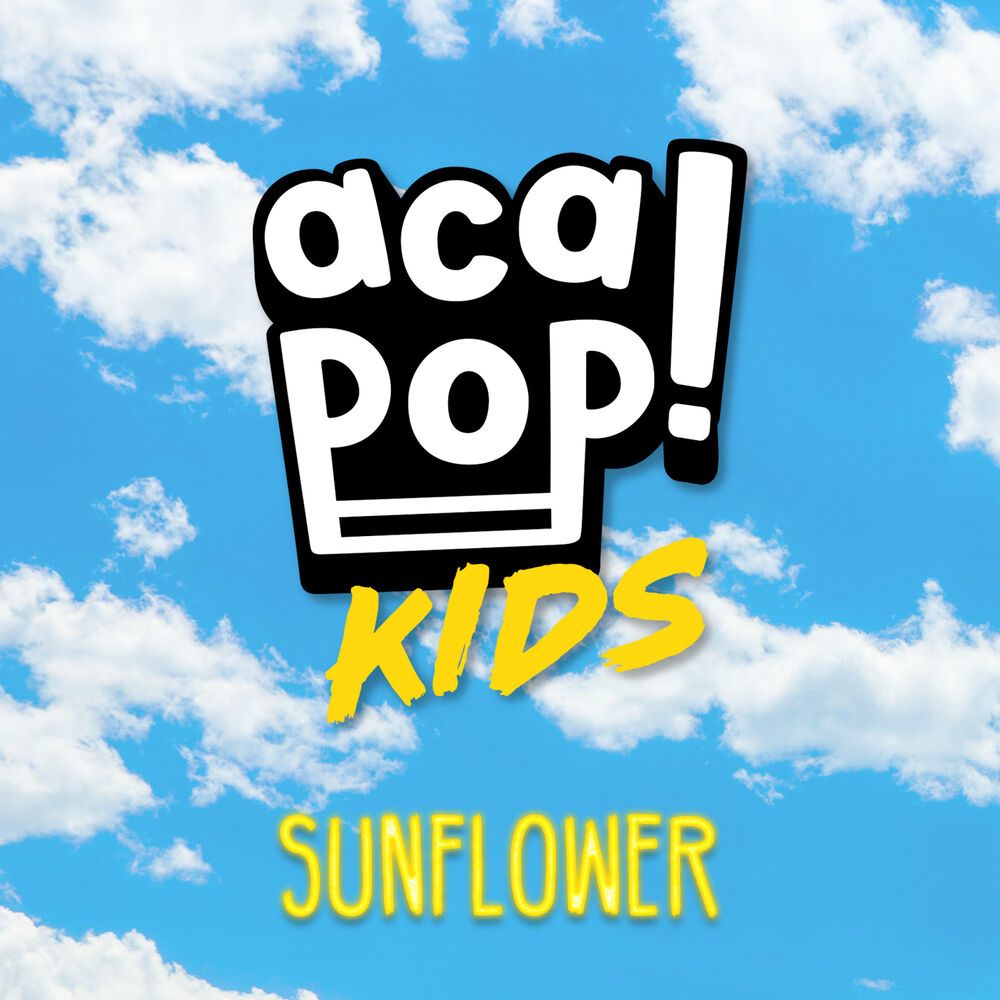 Sunflower текст. ACAPOP Kids Dynamite перевод.