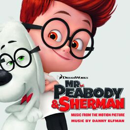 Album cover of Mr. Peabody & Sherman (Music from the Motion Picture)[Bonus Track]