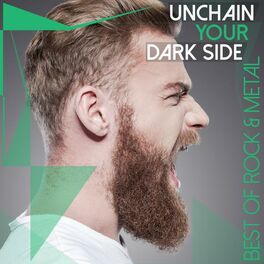 Album cover of Unchain Your Dark Side - Best of Rock & Metal