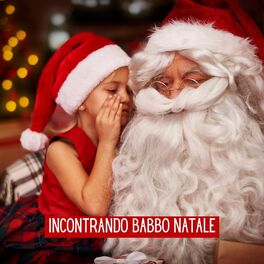 Album cover of Incontrando Babbo Natale