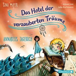Album cover of Annabells Tagebuch (Das Hotel der verzauberten Träume 2)