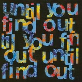 Album cover of Until You Find Out, Flexible Head, Bite - Single
