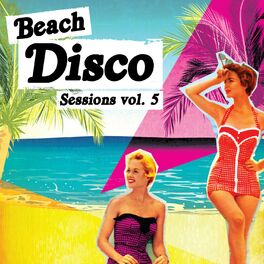Album cover of Beach Disco Sessions Volume 5