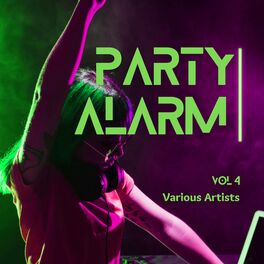 Album cover of Party Alarm, Vol. 4