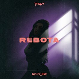 Album cover of Rebota
