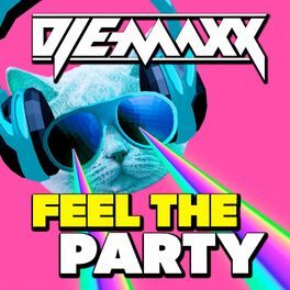 Album cover of Feel the Party