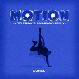Album cover of Motion (Kooldrink’s Amapiano Remix)