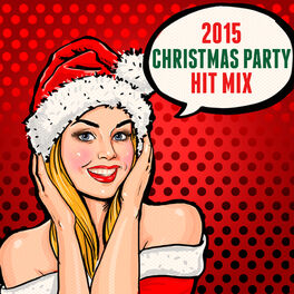 Album cover of 2015 Christmas Party Hit Mix