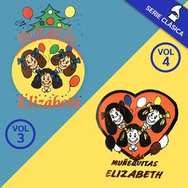 Muñequitas Elizabeth: música, canciones, letras | Escúchalas en Deezer