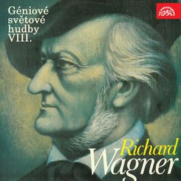Album cover of Wagner: Géniové světové hudby VIII.