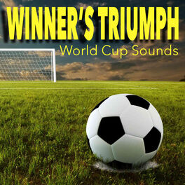 Album cover of Winner's Triumph: World Cup Sounds
