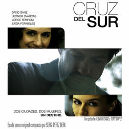 Album cover of Cruz del Sur (Banda Sonora de la Película)