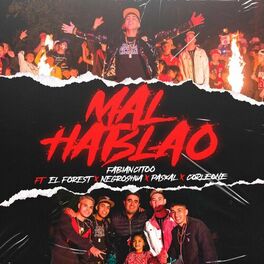 Album cover of Mal Hablao (feat. El Forest, Negroshua, Paskal & Corleone)