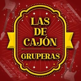 Album cover of Las De Cajón Gruperas