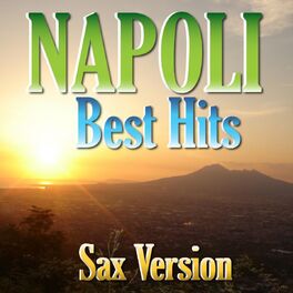 Album cover of Napoli Best Hits Sax Collection