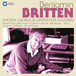 Album cover of Britten: Choral Works & Operas for Children