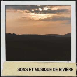 Album cover of Sons et musique de rivière : Symphonie de la nature