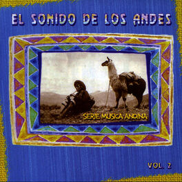 Album cover of El Sonido de los Andes, Vol. 2