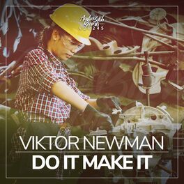Album cover of Do It Make It