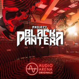 Album cover of AudioArena Originals: Project Black Pantera