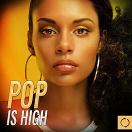 Album cover of Pop Is High