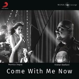 Album cover of Come With Me Now